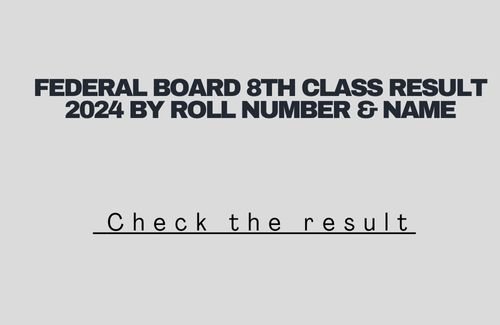 federal board 8th class result 2024